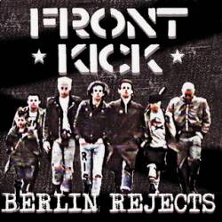 Frontkick : Berlin Rejects